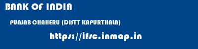 BANK OF INDIA  PUNJAB CHAHERU (DISTT KAPURTHALA)    ifsc code